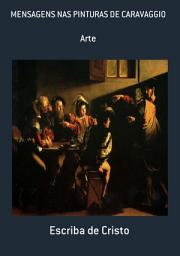 Icon image MENSAGENS NAS PINTURAS DE CARAVAGGIO: ARTE BARROCA, Edição 2