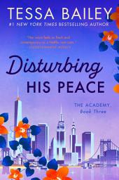 Icon image Disturbing His Peace: The Academy