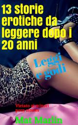 Icon image 13 storie erotiche da leggere dopo i 20 anni