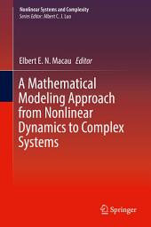 Icon image A Mathematical Modeling Approach from Nonlinear Dynamics to Complex Systems