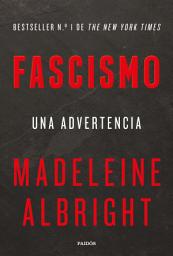 Icon image Fascismo: Una advertencia