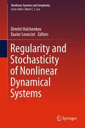 Icon image Regularity and Stochasticity of Nonlinear Dynamical Systems