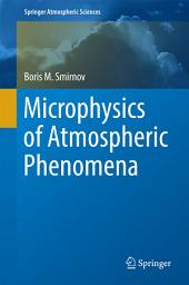 Icon image Microphysics of Atmospheric Phenomena