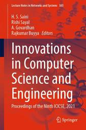 Icon image Innovations in Computer Science and Engineering: Proceedings of the Ninth ICICSE, 2021