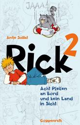 Icon image Rick 2: Acht Pfeifen an Bord und kein Land in Sicht