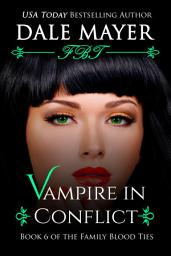 Icon image Vampire in Conflict: Book 6 of the Family Blood Ties