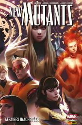 Icon image New Mutants (2009) T03: Affaires inachevées