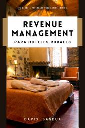 Icon image REVENUE MANAGEMENT PARA HOTELES RURALES