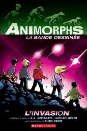 Icon image Animorphs Bande dessinée : No 1 - L’invasion