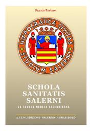 Icon image SCHOLA SANITATIS SALERNI: LA SCUOLA MEDICA SALERNITANA