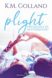 Icon image Plight – Promessa di matrimonio