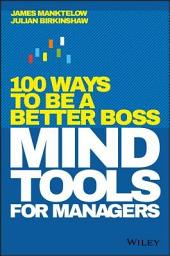 Icon image Mind Tools for Managers: 100 Ways to be a Better Boss