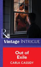 Icon image Out of Exile (Mills & Boon Vintage Intrigue)