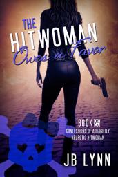 Icon image The Hitwoman Owes A Favor