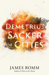 Icon image Demetrius: Sacker of Cities