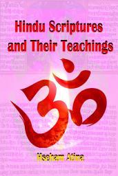 Icon image Hindu Scriptures and Their Teachings