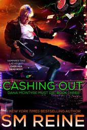 Icon image Cashing Out: An Urban Fantasy Thriller