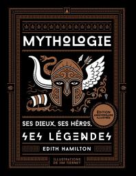 Icon image Mythologie - Ses dieux, ses héros, ses légendes