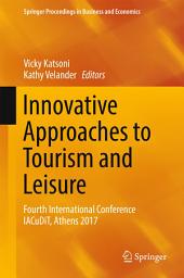 Icon image Innovative Approaches to Tourism and Leisure: Fourth International Conference IACuDiT, Athens 2017