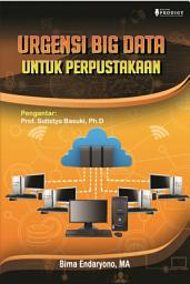 Icon image URGENSI BIG DATA UNTUK PERPUSTAKAAN