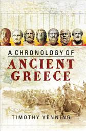 Icon image A Chronology of Ancient Greece