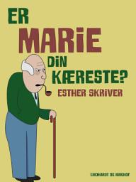 Icon image Er Marie din kæreste?