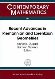 Icon image Recent Advances in Riemannian and Lorentzian Geometries