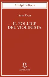 Icon image Il pollice del violinista