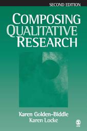 Icon image Composing Qualitative Research: Edition 2