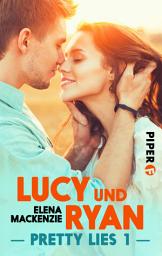 Icon image Lucy und Ryan: Pretty Lies 1