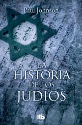 Icon image La historia de los judíos