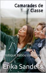 Icon image Camarades de Classe: Érotique tabou collection 20