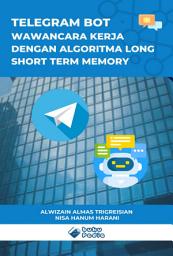 Icon image Telegram Bot Wawancara Kerja dengan Algoritma Long Short Term Memory