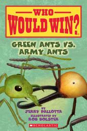 Icon image Green Ants vs. Army Ants (Who Would Win?)