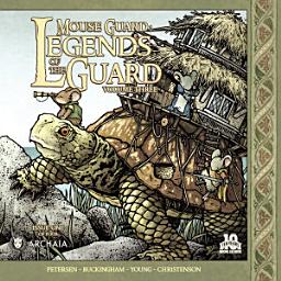 Icon image Mouse Guard Legends of the Guard Vol. 3 #1 (of 4): Volume 1