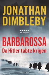 Icon image Barbarossa - Da Hitler tabte krigen: Bind 0