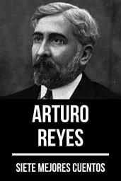 Icon image 7 mejores cuentos de Arturo Reyes