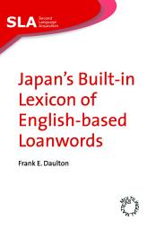 Icon image Japan's Built-in Lexicon of English-based Loanwords