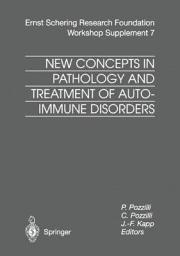 Icon image New Concepts in Pathology and Treatment of Autoimmune Disorders