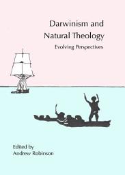 Icon image Darwinism and Natural Theology: Evolving Perspectives