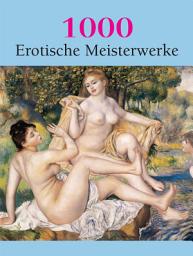 Icon image 1000 Erotische Meisterwerke