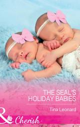 Icon image The Seal's Holiday Babies (Bridesmaids Creek, Book 2) (Mills & Boon Cherish)