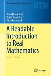 Icon image A Readable Introduction to Real Mathematics: Edition 2