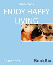 Icon image ENJOY HAPPY LIVING: NO WORRIES NO TENSION