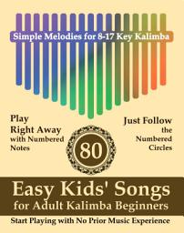 Icon image 80 Easy Kids' Songs for Adult Kalimba Beginners: Start Playing with No Prior Music Experience