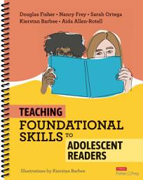 Icon image Teaching Foundational Skills to Adolescent Readers