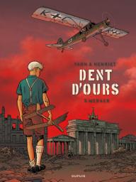 Icon image Dent d'ours - Tome 3 - Werner