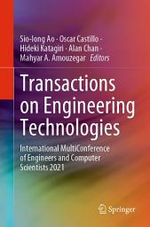 Icon image Transactions on Engineering Technologies: International MultiConference of Engineers and Computer Scientists 2021