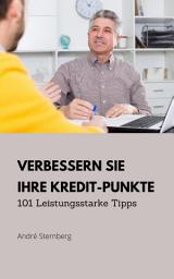 Icon image Verbessern Sie Ihre Kredit-Punkte: 101 Leistungsstarke Tipps