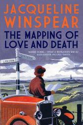 Icon image The Mapping of Love and Death: A fascinating inter-war whodunnit